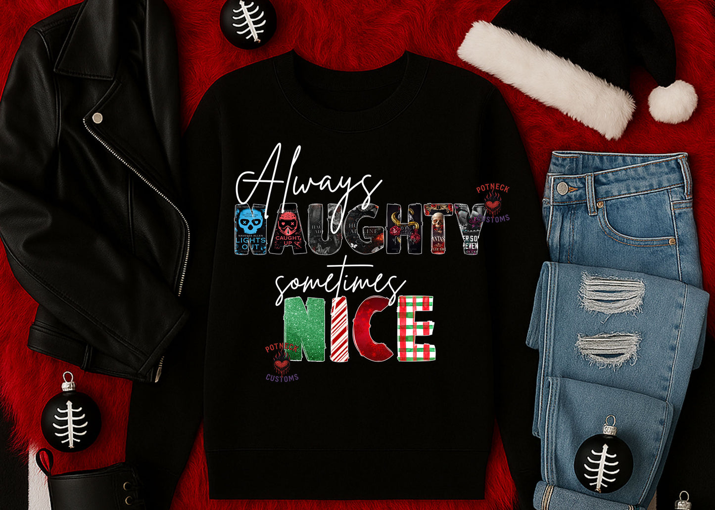 Always naughty sometimes nice