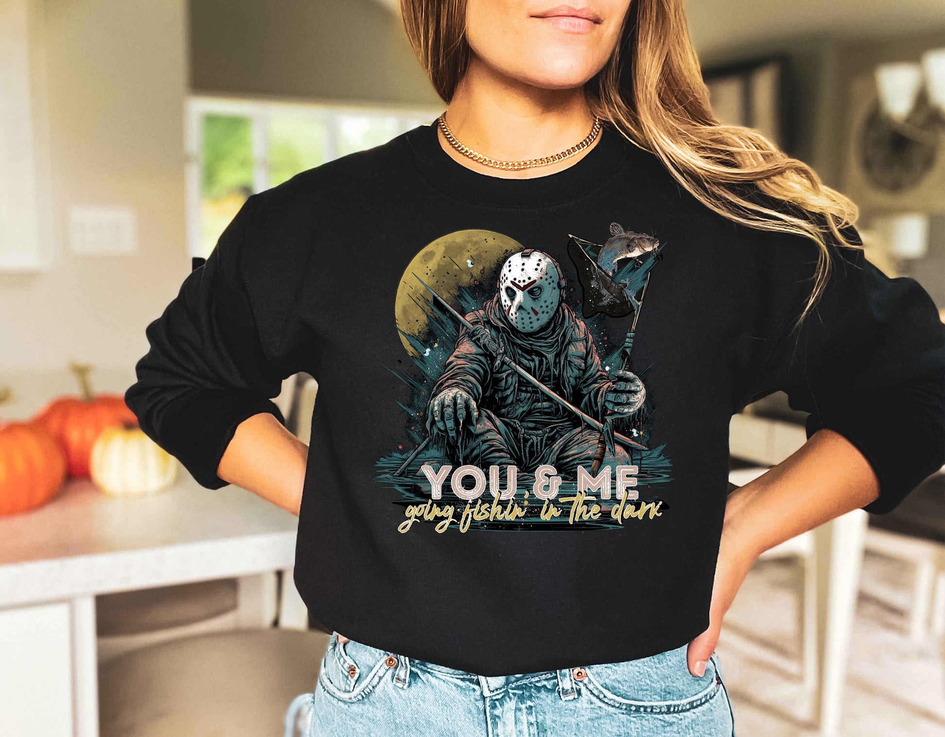 You and me Fishing in the dark horror sweatshirt