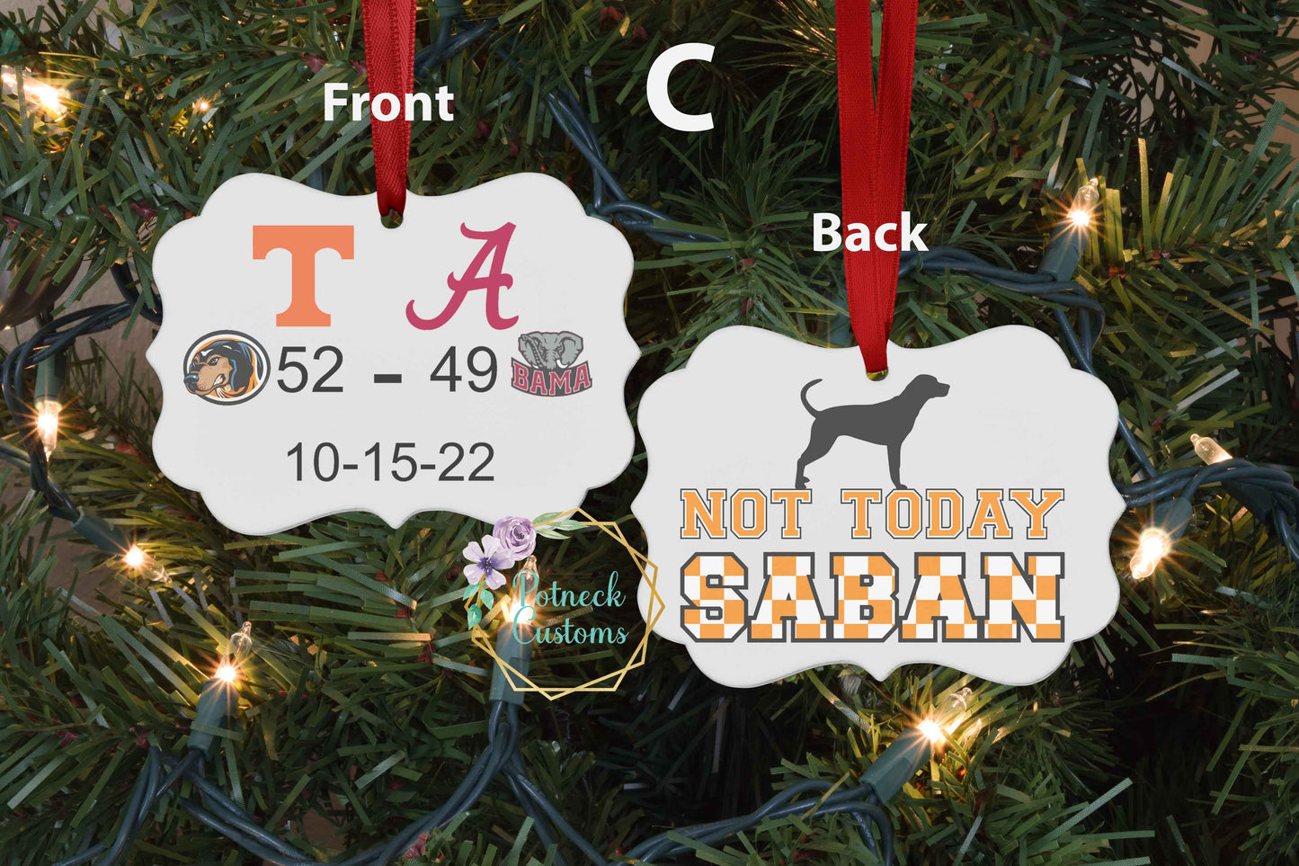 Once in a lifetime game ornament, Tennessee, Alabama, not today Saban ornament, it has been 15 years, UT ornament, GBO, keepsake, vols, bama