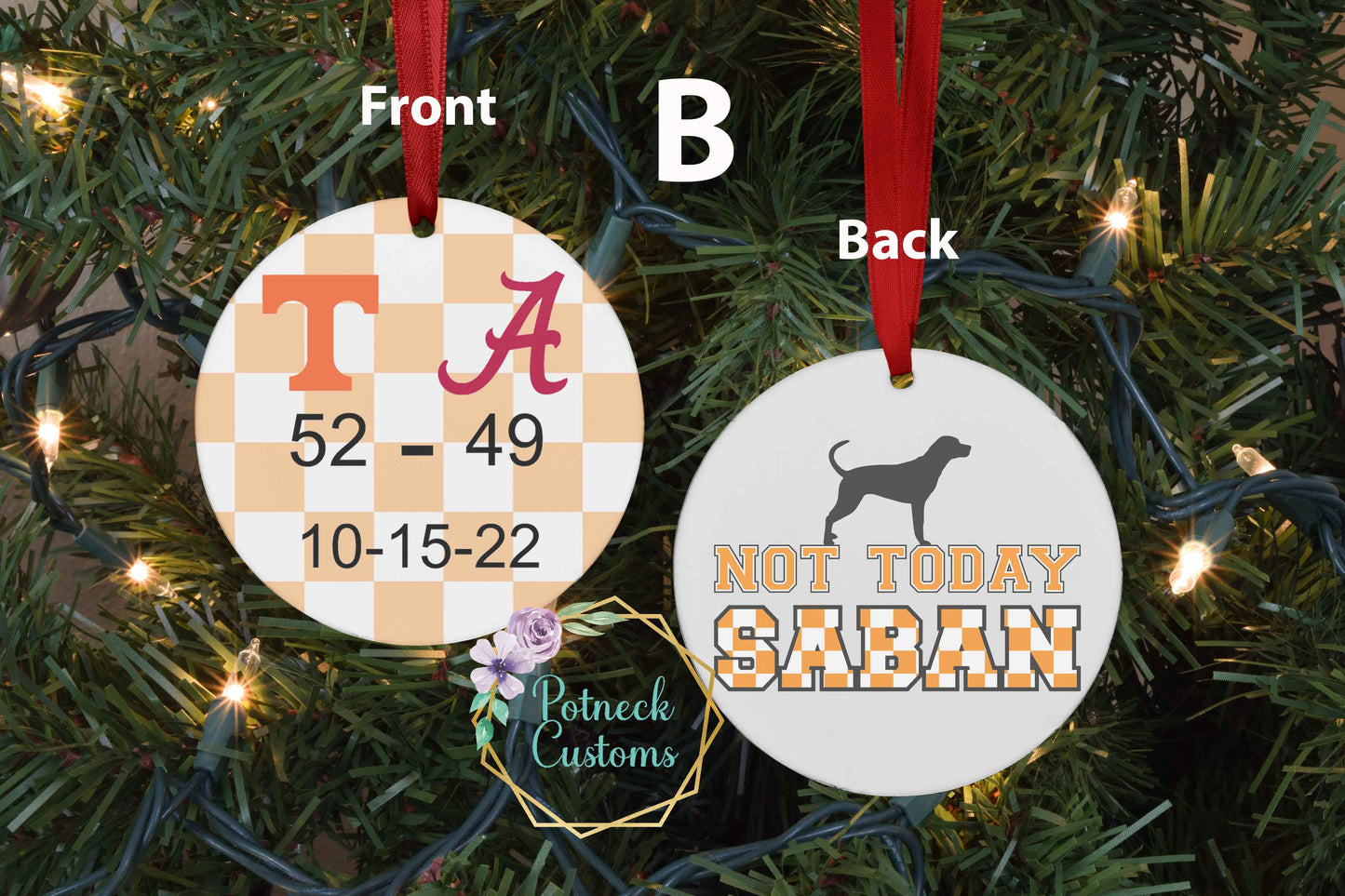 Once in a lifetime game ornament, Tennessee, Alabama, not today Saban ornament, it has been 15 years, UT ornament, GBO, keepsake, vols, bama