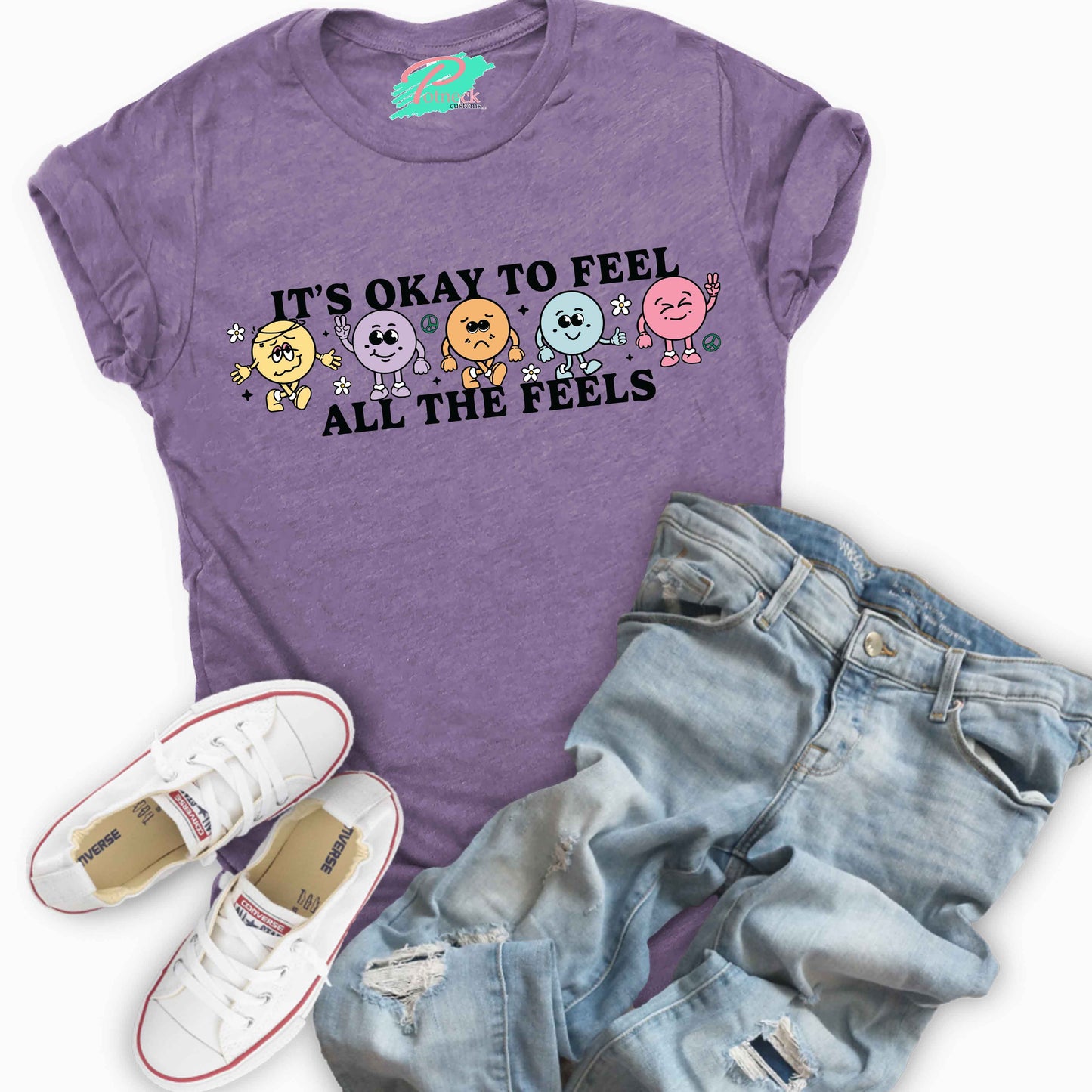 It’s okay to feel all the feels shirt