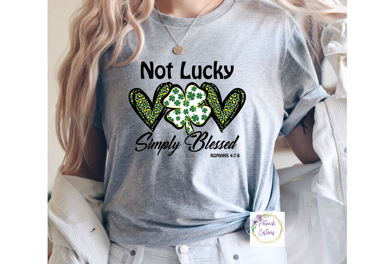 Not lucky Blessed shirt