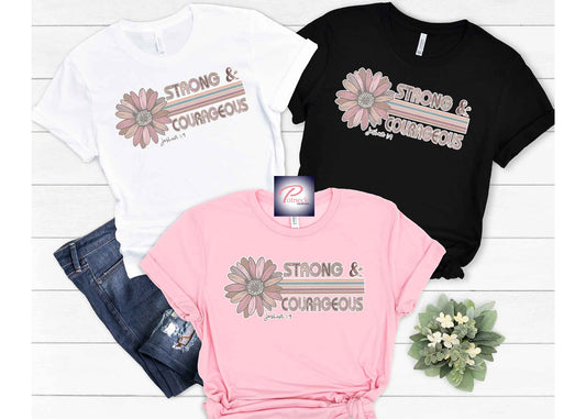 Strong and courageous shirt