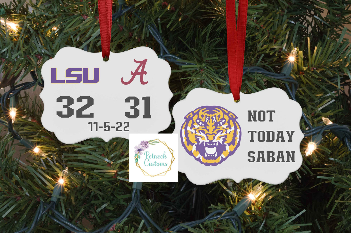 LSU vs Bama game ornament, game day ornament, tigers vs bama, not today saban, 32-31,